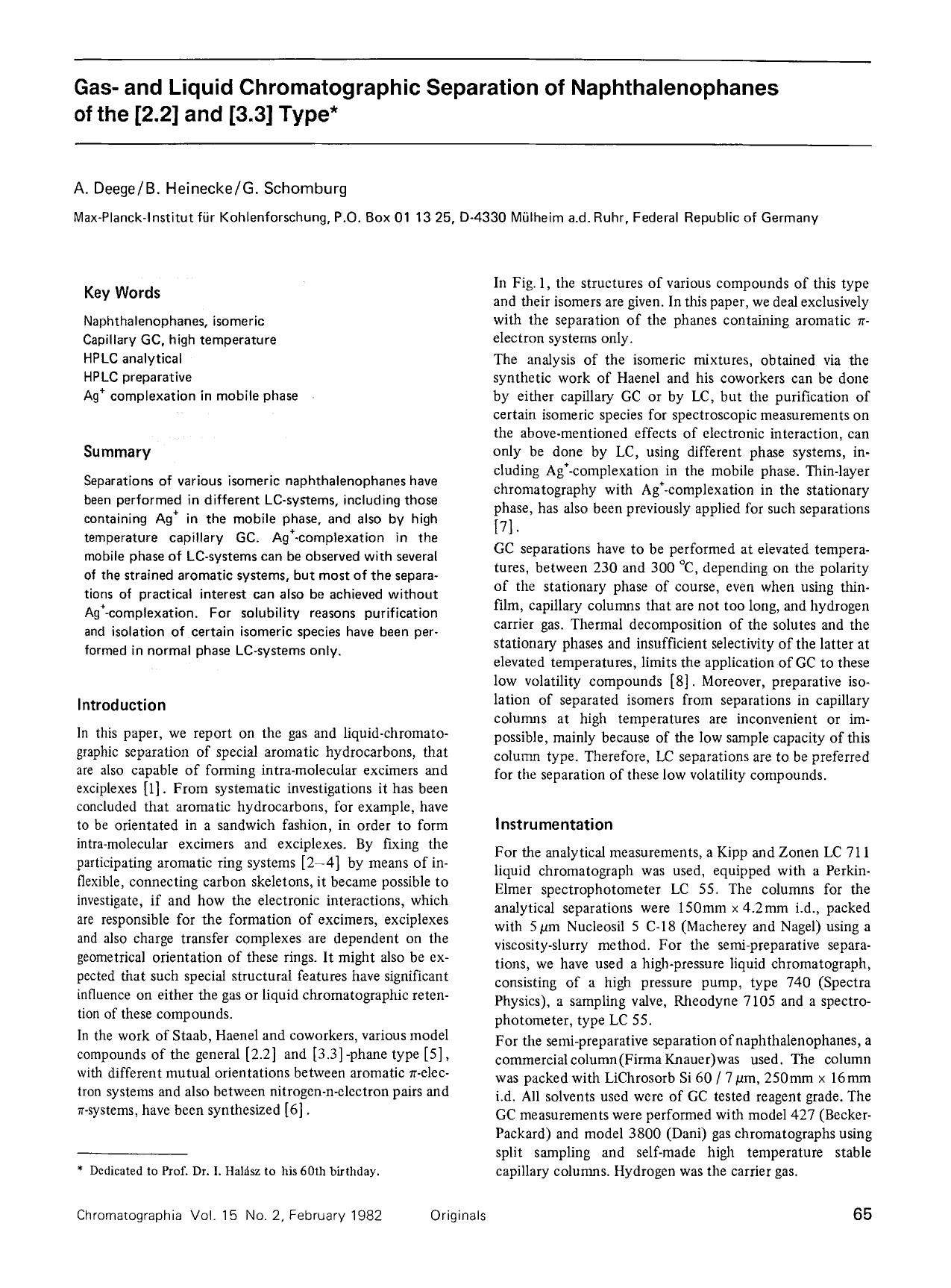 Gas-and liquid chromatographic separation of naphthalenophanes of the [2.2] and [3.3] type by Unknown