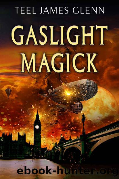 Gaslight Magick by Teel James Glenn