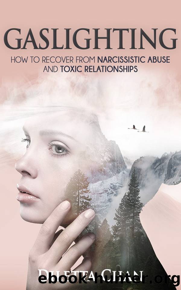 Gaslighting: How to Recover from Narcissistic Abuse and Toxic Relationships by Diletta Chan