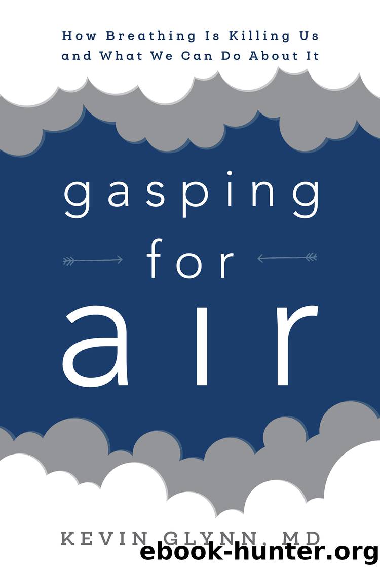 Gasping for Air by Kevin Glynn MD