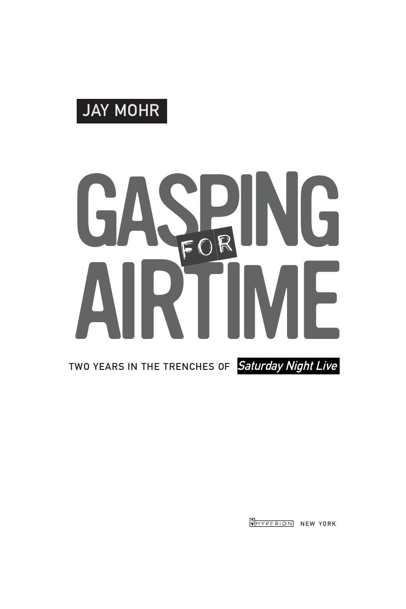Gasping for Airtime by Jay Mohr