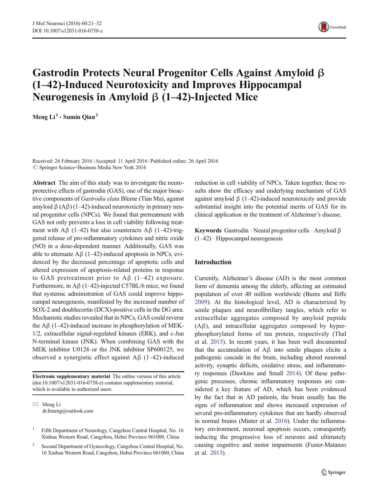 Gastrodin Protects Neural Progenitor Cells Against Amyloid Î² (1â42)-Induced Neurotoxicity and Improves Hippocampal Neurogenesis in Amyloid Î² (1â42)-Injected Mice by Meng Li & Sumin Qian