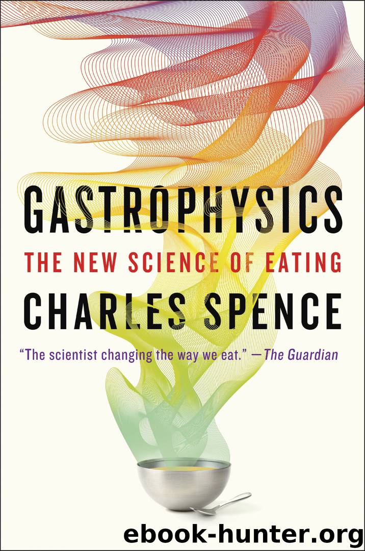 Gastrophysics by Charles Spence