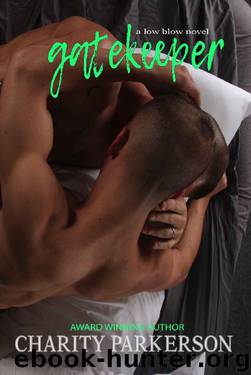 Gatekeeper (Low Blow Book 5) by Charity Parkerson