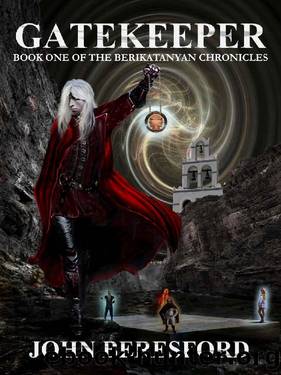 Gatekeeper (The Berikatanyan Chronicles Book 1) by John Beresford