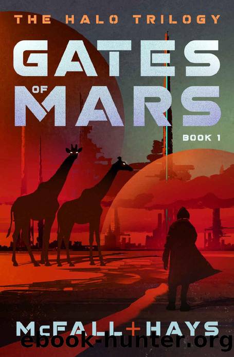 Gates of Mars (The Halo Trilogy Book 1) by Kathleen McFall & Clark Hays