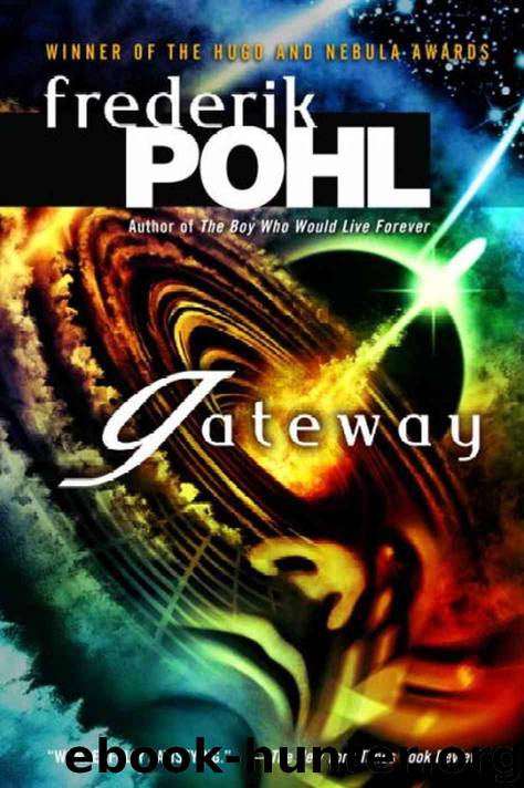 Gateway (Heechee Saga) by Pohl Frederik