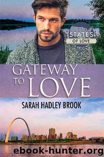 Gateway to Love by Sarah Hadley Brook