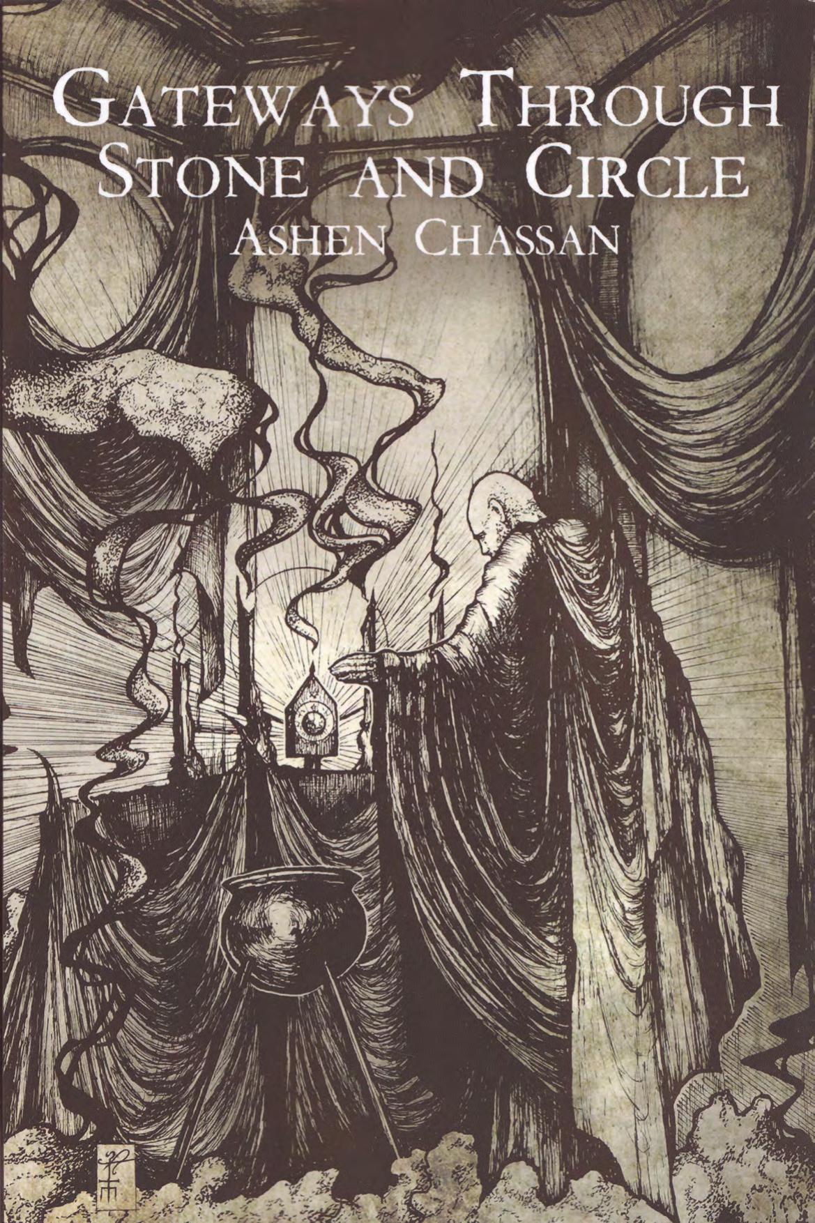 Gateways Through Stone and Crystal: A Manual of Evocation for the Planetary Intelligences by Frater Ashen Chassan