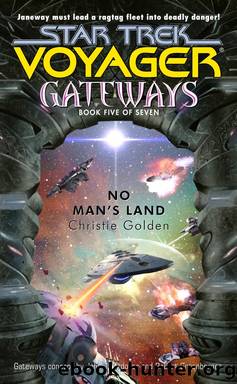Gateways: No Manâs Land by Christie Golden