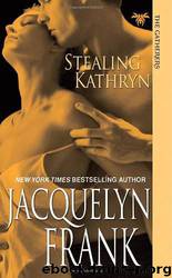 Gatherers 02 - Stealing Kathryn by Jacquelyn Frank