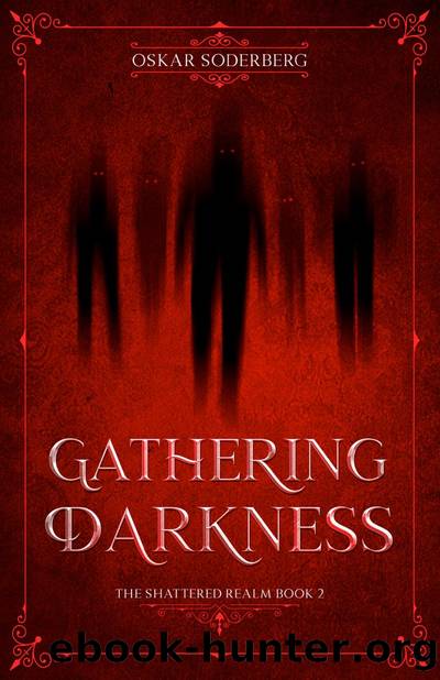 Gathering Darkness by Oskar Soderberg