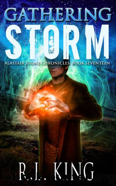 Gathering Storm: An Alastair Stone Urban Fantasy Novel (Alastair Stone Chronicles Book 17) by R. L. King