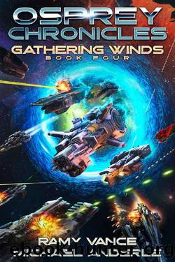 Gathering Winds (Osprey Chronicles Book 4) by Ramy Vance & Michael Anderle