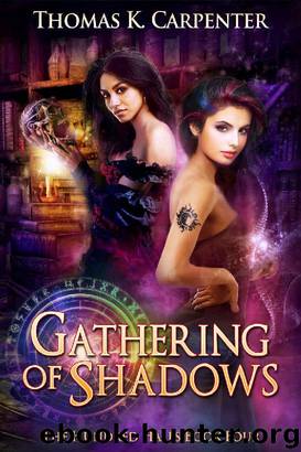 Gathering of Shadows by Thomas K. Carpenter