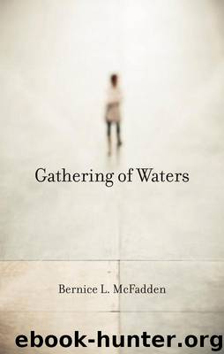 Gathering of Waters by Bernice L. McFadden