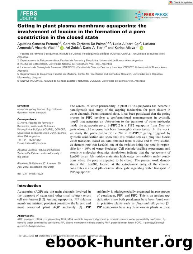 Gating in plant plasma membrane aquaporins: the involvement of leucine in the formation of a pore constriction in the closed state by Unknown