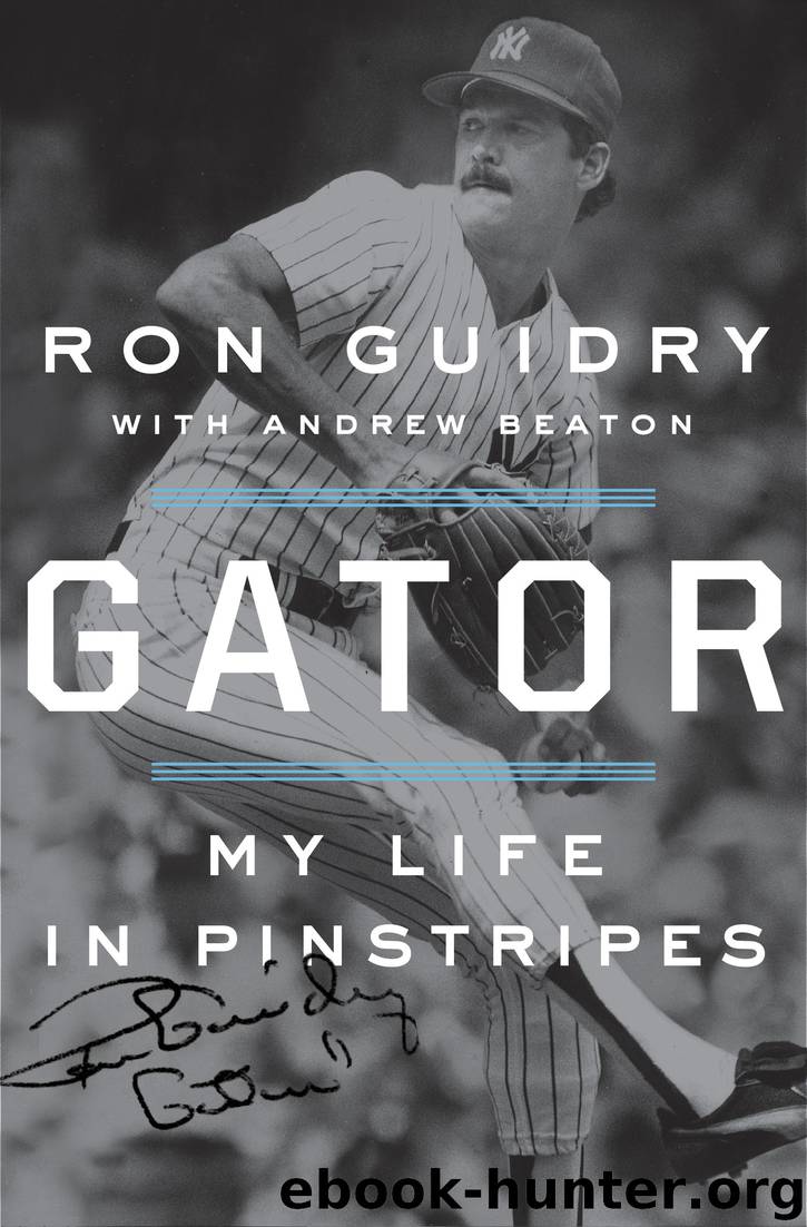 Gator by Ron Guidry & Andrew Beaton