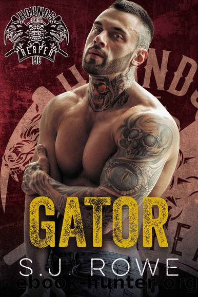 Gator: Hounds of the Reaper MC by S.J. Rowe
