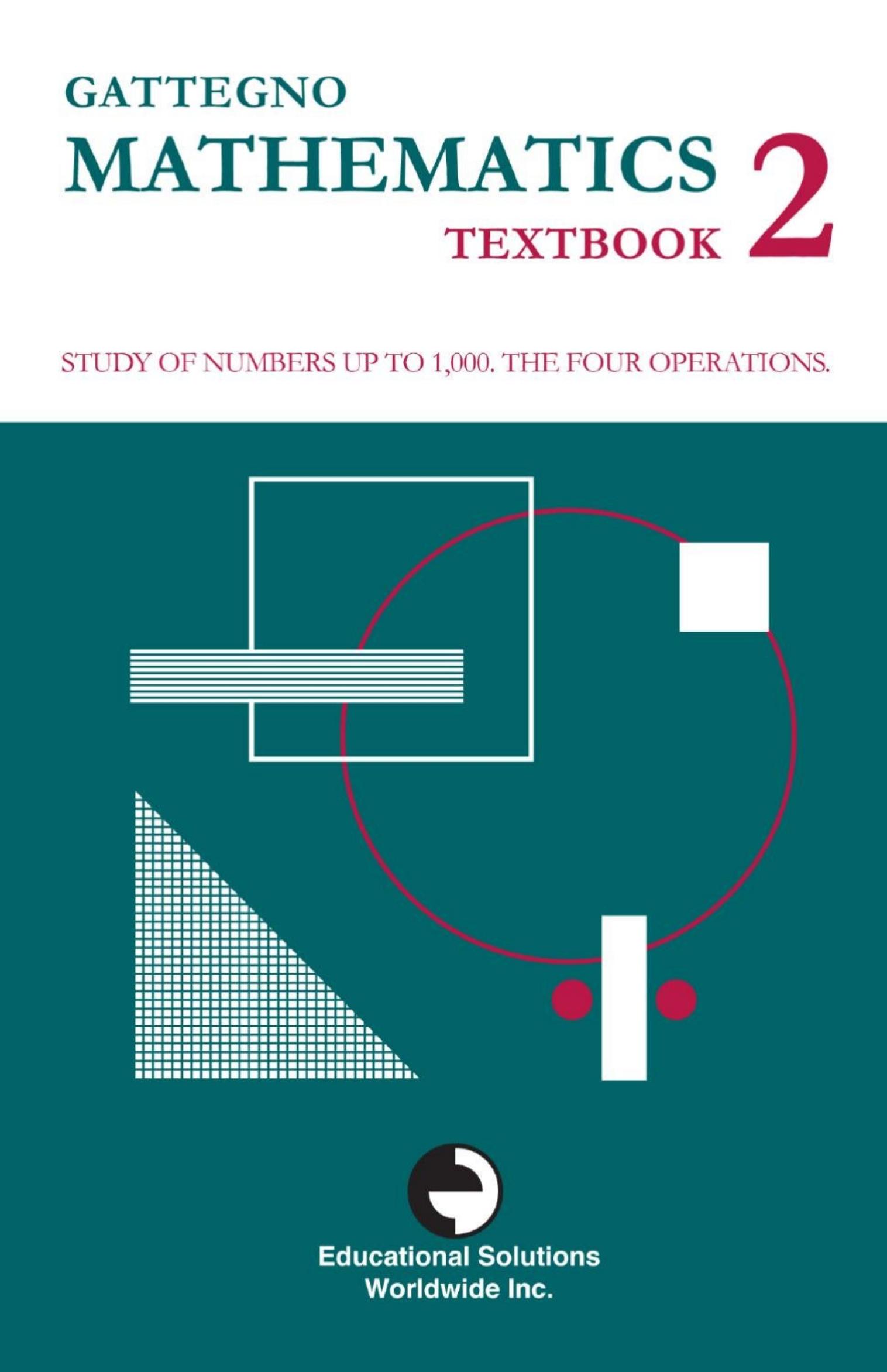 Gattegno Mathematics Textbook 2 - Study of numbers up to 1000 - The four operations by Caleb Gattegno