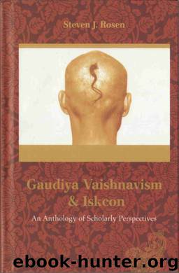 Gaudiya Vaisnavism And ISKCON by Steven Rosen