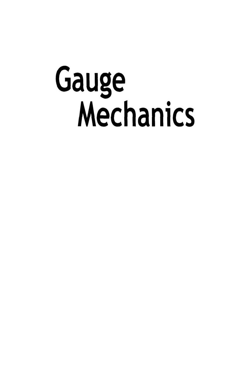 Gauge mechanics by L Mangiarotti; G A Sardanashvili