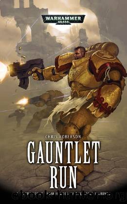 Gauntlet Run by Chris Roberson