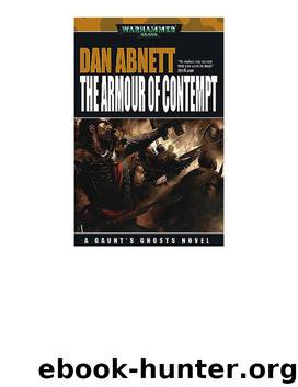 Gaunts Ghosts 10 - The Armour of Contempt by Warhammer