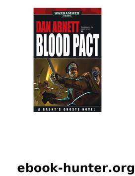 Gaunts Ghosts 13 - Blood Pact by Warhammer