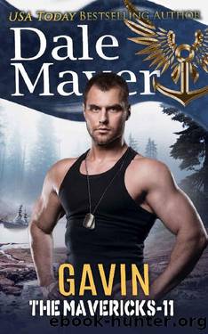 Gavin (The Mavericks Book 11) by Dale Mayer