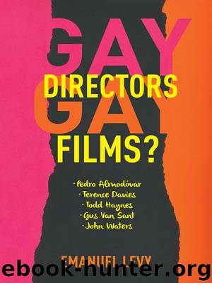 Gay Directors, Gay Films? by Levy Emanuel;
