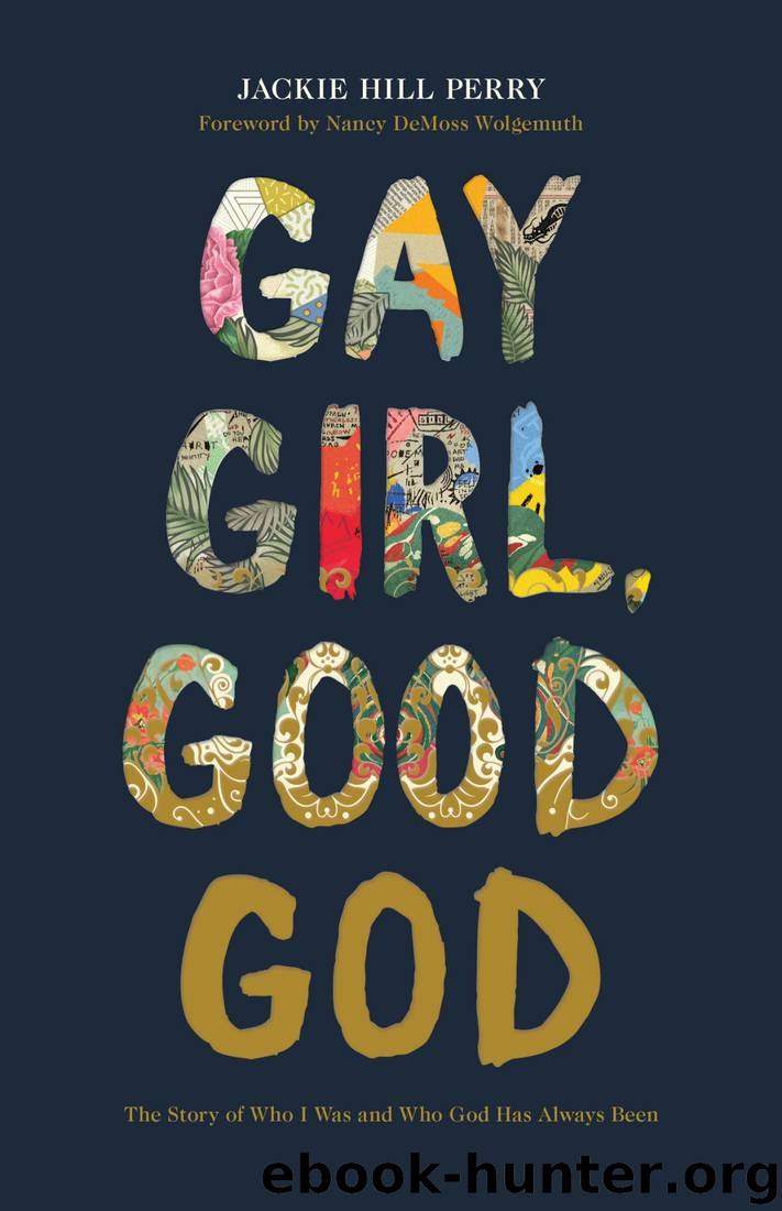 Gay Girl, Good God by Jackie Hill Perry