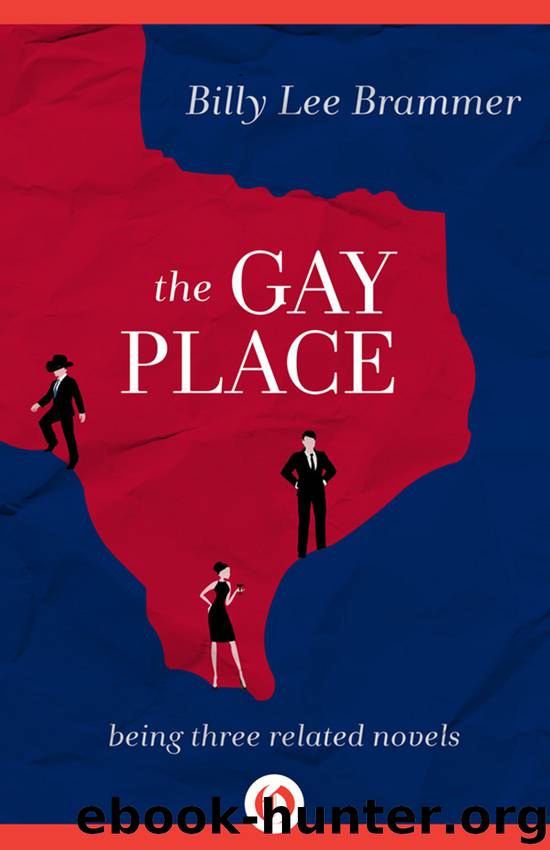 Gay Place by Billy Lee Brammer