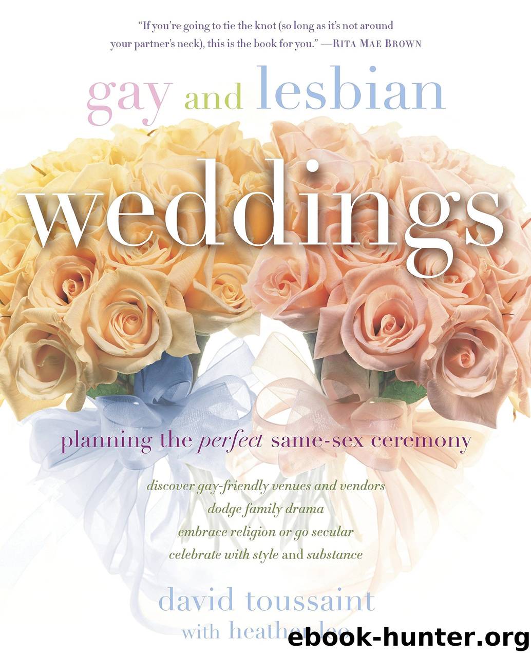 Gay and Lesbian Weddings by David Toussaint