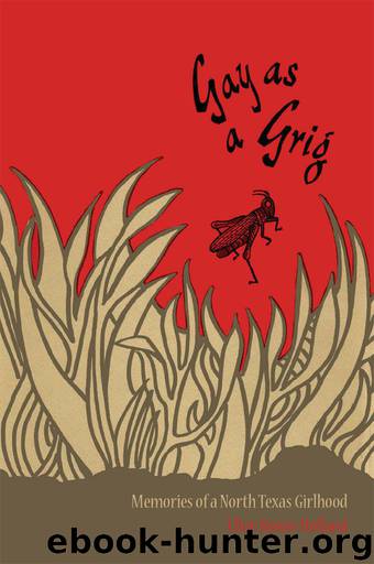 Gay as a Grig by Ellen Bowie Holland