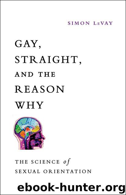 Gay, Straight, and the Reason Why by LeVay Simon