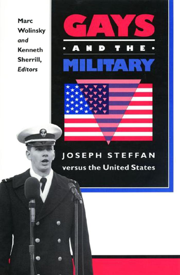 Gays and the Military by Joseph Steffan Marc Wolinsky Richard B. Cheney United States District Court (DST)