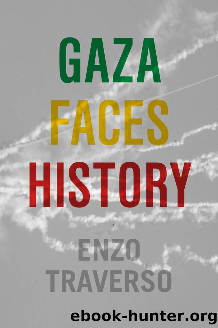 Gaza Faces History by Enzo Traverso