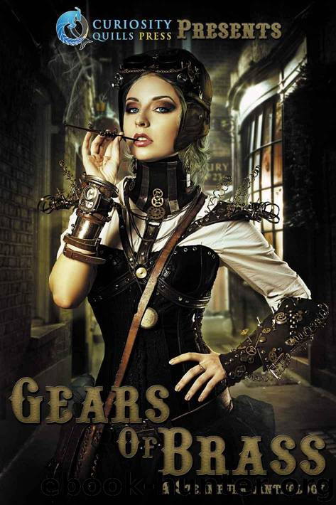 Gears of Brass by Jordan Elizabeth & Lorna MacDonald Czarnota & Christine Baker & W.K. Pomeroy & Eliza Tilton & Heather Talty & Grant Eagar & Natalia Darcy & Clare Weze & S.A. Larsen & J. Million
