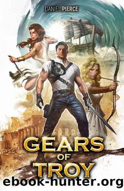 Gears of Troy by Daniel Pierce
