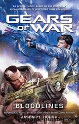 Gears of War: Bloodlines by Hough Jason M