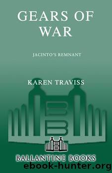 Gears of War: Jacinto's Remnant by Karen Traviss