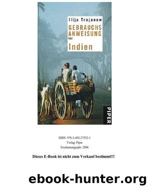 Gebrauchsanweisung fuer Indien by Ilija Trojanow