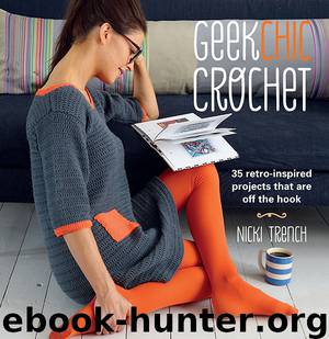 Geek Chic Crochet by Nicki Trench