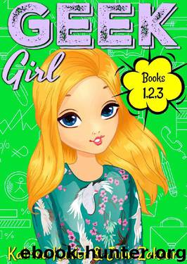 Geek Girl - Books 1, 2 and 3 by John Zakour