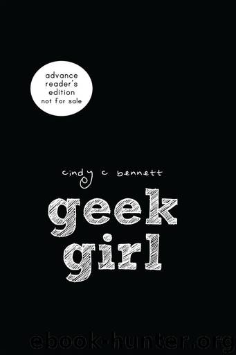 Geek Girl by Cindy C. Bennett