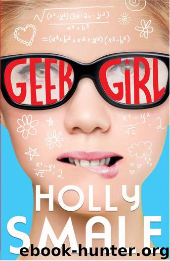 Geek Girl by Holly Smale