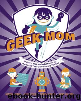 Geek Mom by Natania Barron