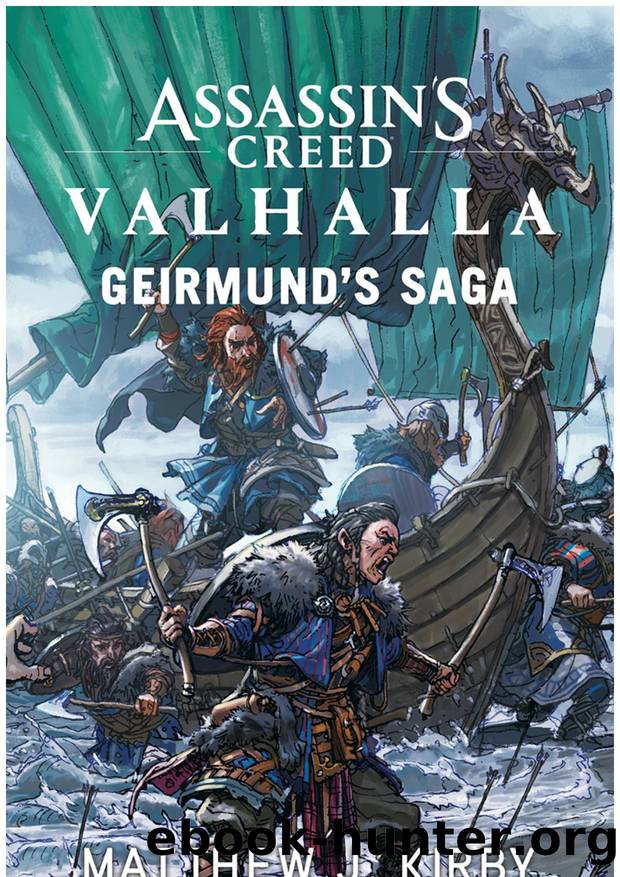 Geirmund's Saga by Matthew J Kirby
