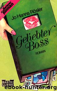 Geliebter Boss by Roesler Jo Hanns